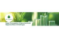 Newsletter 5 | Sep - 2024 Sugar-conjugates of Agrochemicals Opportunities & Challenges